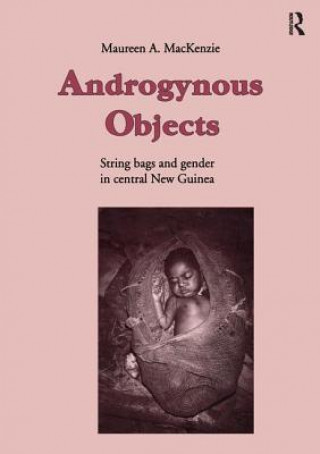 Könyv Androgynous Objects M.A. Mackenzie
