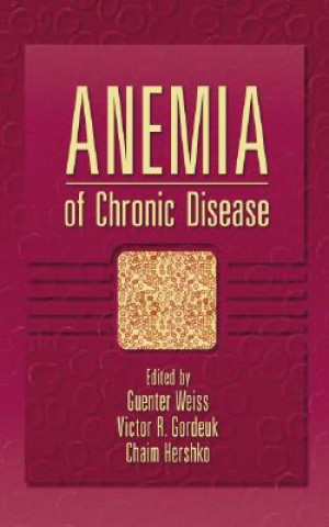 Kniha Anemia of Chronic Disease 