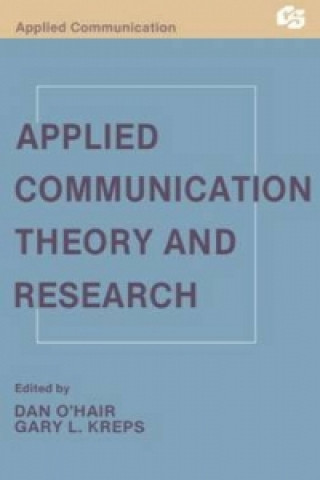 Könyv Applied Communication Theory and Research 