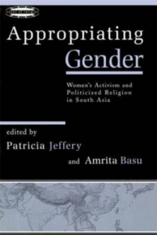 Kniha Appropriating Gender Patricia Jeffery