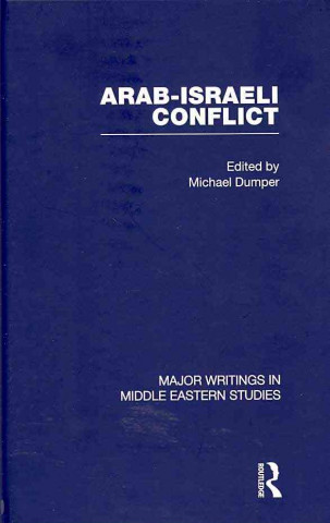 Kniha Arab-Israeli Conflict Michael Dumper