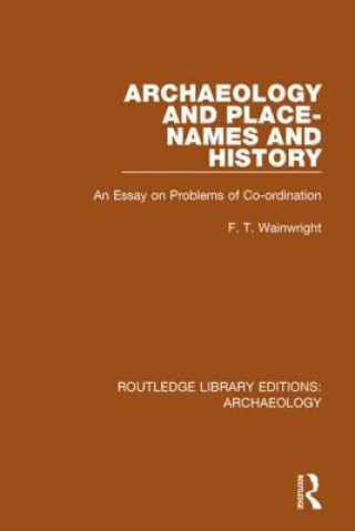 Książka Archaeology and Place-Names and History F. T. Wainwright