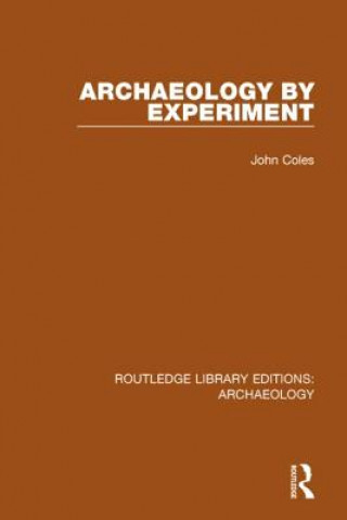 Carte Archaeology by Experiment John Coles