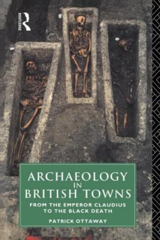 Książka Archaeology in British Towns Patrick Ottoway