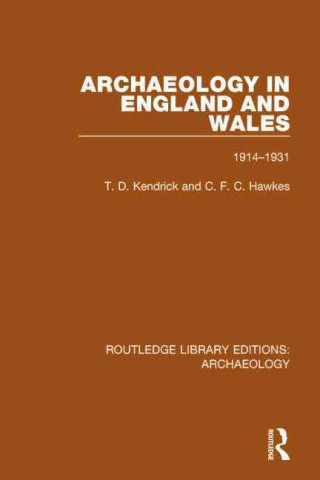 Buch Archaeology in England and Wales 1914-1931 C.F.C. Hawkes