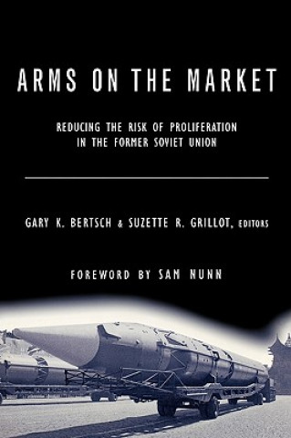 Kniha Arms on the Market Gary K. Bertsch