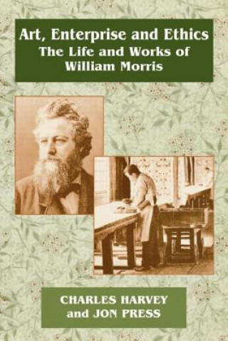 Książka Art, Enterprise and Ethics: Essays on the Life and Work of William Morris John Press