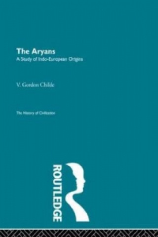 Könyv Aryans V. Gordon Childe