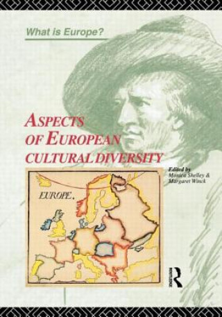 Könyv Aspects of European Cultural Diversity Monica Shelley