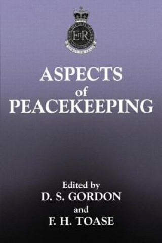 Könyv Aspects of Peacekeeping Stuart Gordon