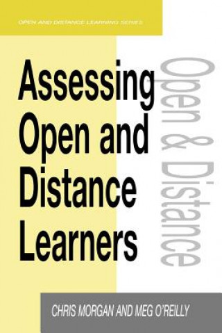 Kniha Assessing Open and Distance Learners Meg O'Reilly