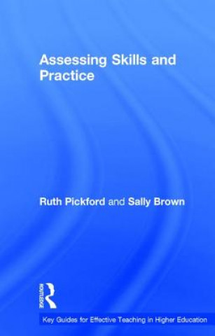 Kniha Assessing Skills and Practice Ruth Pickford