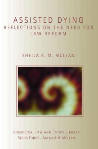 Libro Assisted Dying Sheila A.M. McLean