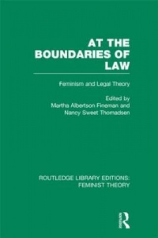 Carte At the Boundaries of Law (RLE Feminist Theory) 