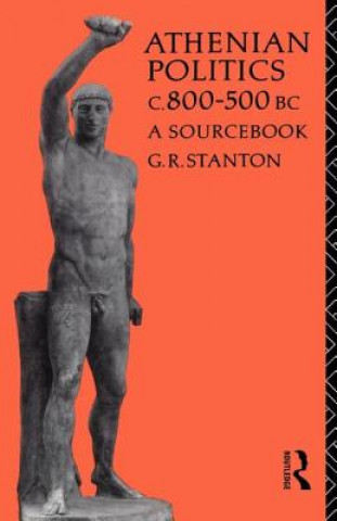 Kniha Athenian Politics c800-500 BC G.R. Stanton