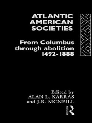 Knjiga Atlantic American Societies Alan L. Karras