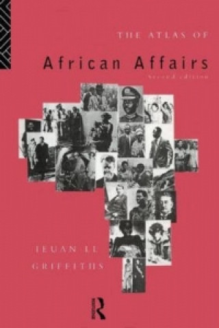 Книга Atlas of African Affairs Ieuan Ll. Griffiths