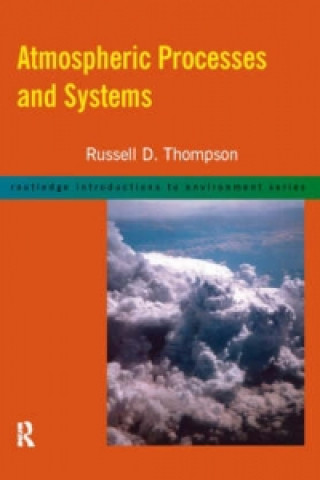 Book Atmospheric Processes and Systems Russell D. Thompson