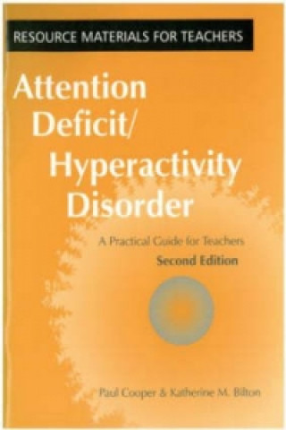 Knjiga Attention Deficit Hyperactivity Disorder Katherine M. Bilton