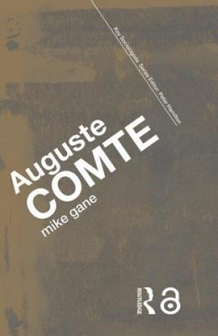 Книга Auguste Comte Nicholas Gane