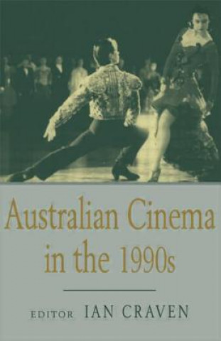 Carte Australian Cinema in the 1990s Ian Craven