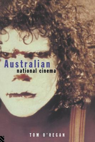 Kniha Australian National Cinema Tom O'Regan