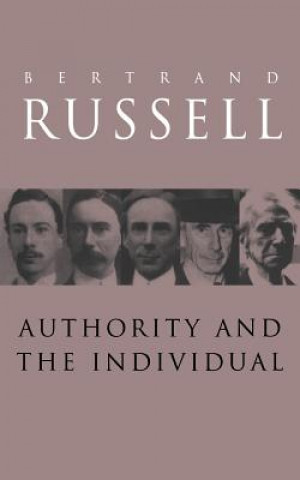 Kniha Authority and the Individual Bertrand Russell