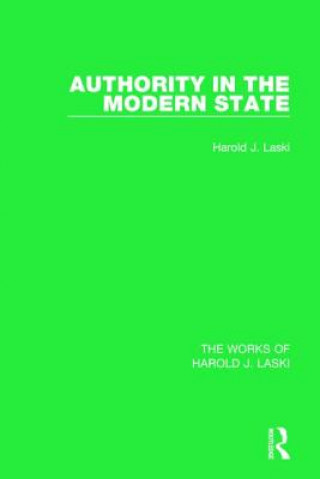 Book Authority in the Modern State (Works of Harold J. Laski) Harold J. Laski