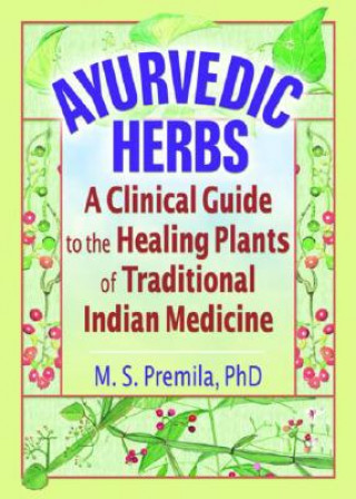 Könyv Ayurvedic Herbs M. S. Premila