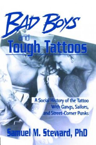 Kniha Bad Boys and Tough Tattoos Michael Williams