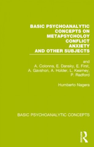 Knjiga Basic Psychoanalytic Concepts on Metapsychology, Conflicts, Anxiety and Other Subjects 