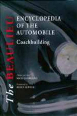 Книга Beaulieu Encyclopedia of the Automobile: Coachbuilding 