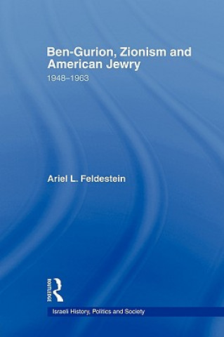 Βιβλίο Ben-Gurion, Zionism and American Jewry Ariel Feldestein