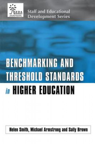 Carte Benchmarking and Threshold Standards in Higher Education Michael (University of Northumbria) Armstrong