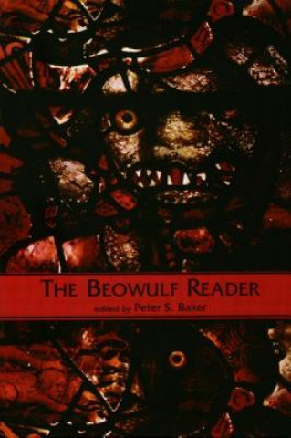 Carte Beowulf Reader Peter S. Baker