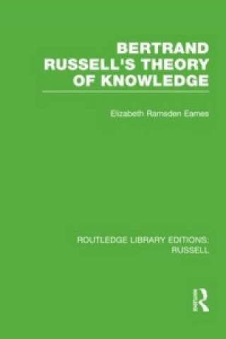 Książka Bertrand Russell's Theory of Knowledge Elizabeth Ramsden Eames