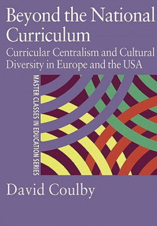 Kniha Beyond the National Curriculum David Coulby