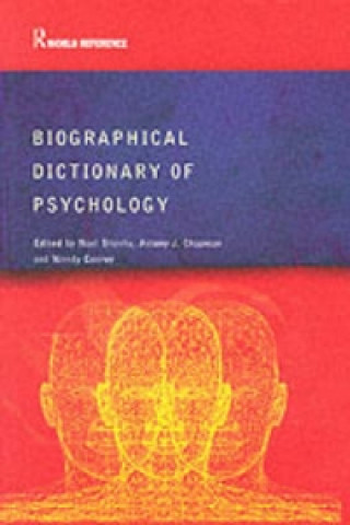 Kniha Biographical Dictionary of Psychology Antony J. Chapman