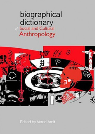 Книга Biographical Dictionary of Social and Cultural Anthropology 