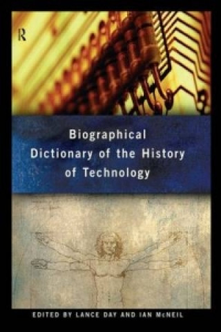 Książka Biographical Dictionary of the History of Technology 