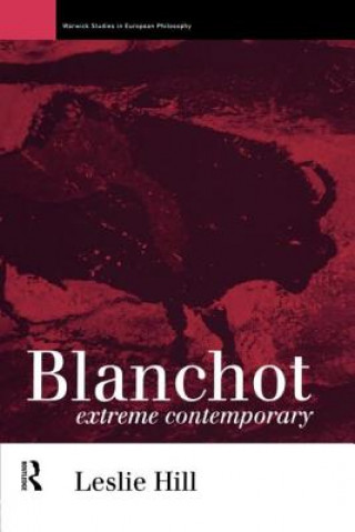 Knjiga Blanchot Leslie Hill