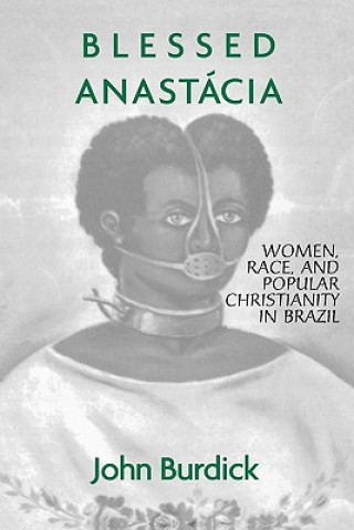 Книга Blessed Anastacia John Burdick