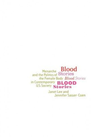 Kniha Blood Stories Jennifer Sasser-Coen