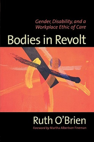 Kniha Bodies in Revolt Ruth O'Brien