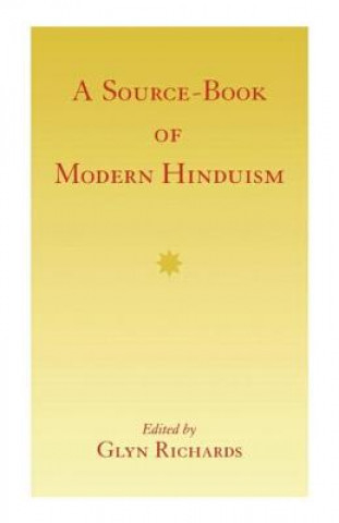 Kniha Source-Book of Modern Hinduism Glyn Richards