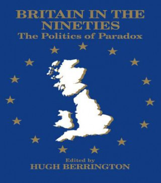 Knjiga Britain in the Nineties Hugh Berrington