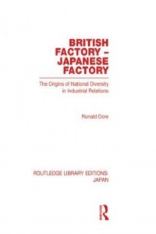 Könyv British Factory Japanese Factory Ronald Dore