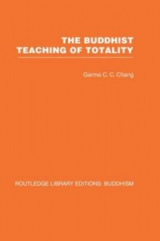 Książka Buddhist Teaching of Totality Garma C.C. Chang