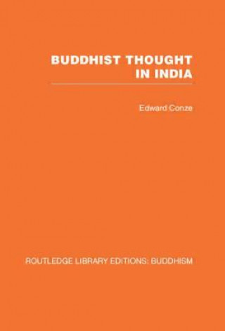 Книга Buddhist Thought in India Edward Conze