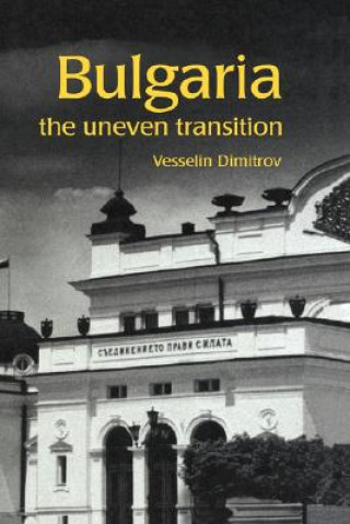 Kniha Bulgaria Vesselin (The London School of Economics and Political Science) Dimitrov